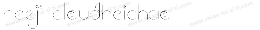 Reeji CloudHeichao字体转换